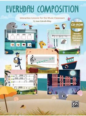 【预售】Everyday Composition: Interactive Lessons for the Music Classroom, Book & Interactive Software