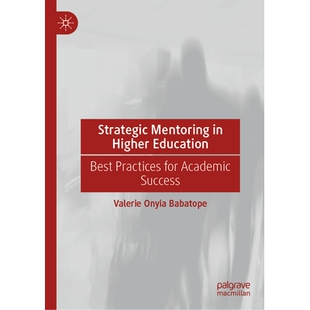 978 实践 for Strategic Mentoring Academic Education Higher 高等教育战略指导：学术成功 预订 Best Success Practices
