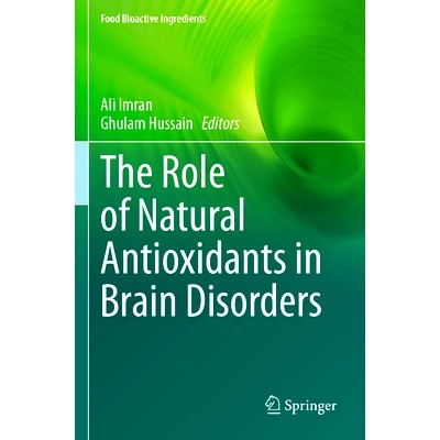 预订 The Role of Natural Antioxidants in Brain Disorders 天然抗氧化剂在脑疾病中的作用: 9783031411908