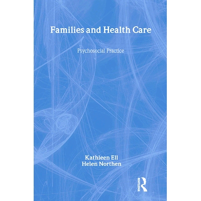 预订 Families and Health Care: Psychosocial Practice: 9780202360607