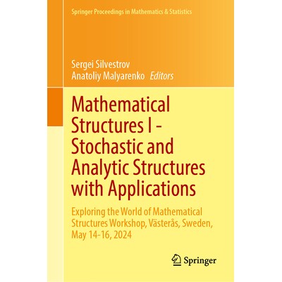 预订 Mathematical Structures I - Stochastic and Analytic Structures with Applications Exploring the World of Mathematica