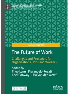 预订 The Future of Work: Challenges and Prospects for Organisations, Jobs and Workers 工作的未来：组织、工作与工人的挑战