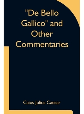 预订 De Bello Gallico and Other Commentaries: 9789354753510
