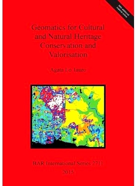 预订 Geomatics for Cultural and Natural Heritage Conservation and Valorisation 文化和自然遗产保护与增值的地理信息学: 978