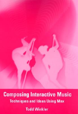 【预售】Composing Interactive Music 书籍/杂志/报纸 原版其它 原图主图