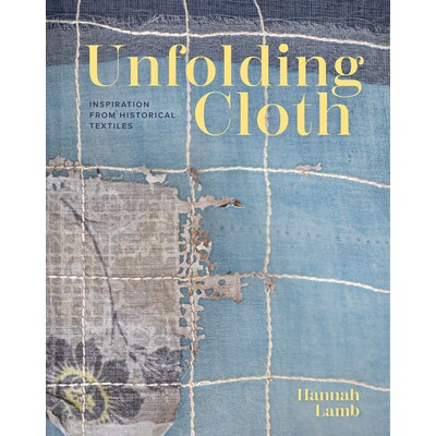 预订 Unfolding Cloth: Inspiration from Historical Textiles 9781849949439