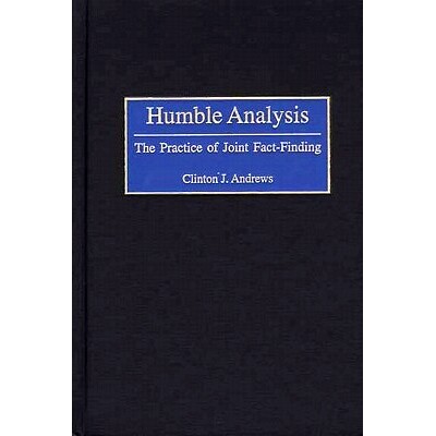 预订 Humble Analysis: The Practice of Joint Fact-Finding: 9780275975883