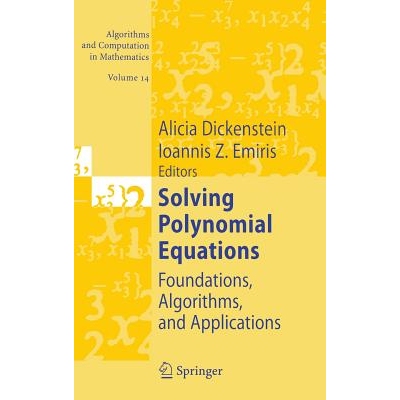 预订 Solving Polynomial Equations Foundations, Algorithms, and Applications 解决多项式方程：基础，算法与应用 97835402432