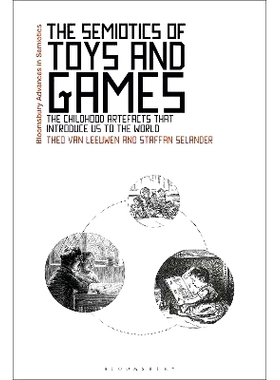 预订 The Semiotics of Toys and Games: The Childhood Artefacts that Introduce Us to the World 玩具和游戏的符号学：将我们