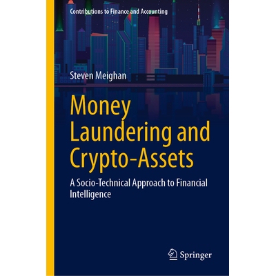 预订 Money Laundering and Crypto-Assets: A Socio-Technical Approach to Financial Intelligence 洗钱与加密资产：金融情报的