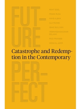 预订 Future Perfect: Catastrophe and Redemption in the Contemporary 未来*: 9786148035579