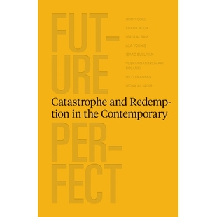 预订 Future Perfect: Catastrophe and Redemption in the Contemporary 未来*: 9786148035579