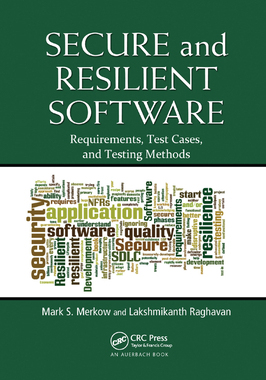 【预订】Secure and Resilient Software: Requirements, Test Cases, and Testing Methods