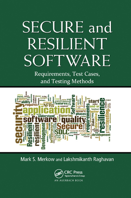 【预订】Secure and Resilient Software: Requirements, Test Cases, and Testing Methods