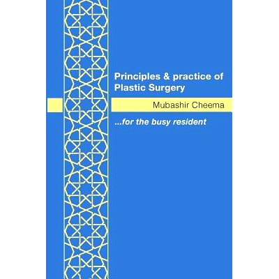 预订 Principles and Practice of Plastic Surgery [Paperback]: 9780993569913