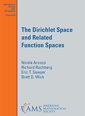 [预订]The Dirichlet Space and Related Function Spaces 9781470450823