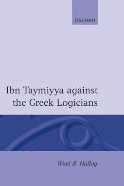 【预订】Ibn Taymiyya Against the Greek Logicians