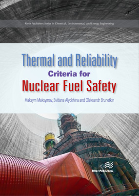 【预订】Thermal and Reliability Criteria for Nuclear Fuel Safety 9788770224017