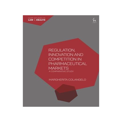 [预订]Regulation, Innovation and Competition in Pharmaceutical Markets 9781509965519