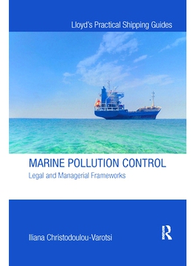 预订 Marine Pollution Control: Legal and Managerial Frameworks 海洋污染控制：法律和管理框架: 9780367734794