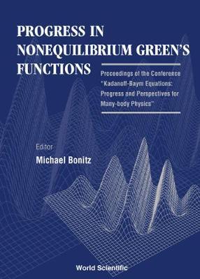 【预订】Progress in Nonequilibrium Green’s Functions, Sep 99, Germany