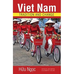 Tradition Nam and Change 9780896803015 预订 越南：传统与变化 Viet