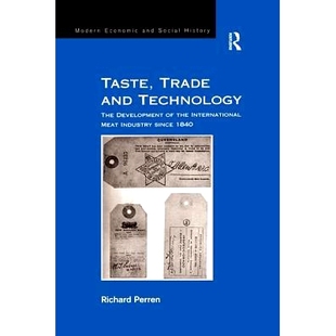 Technology Taste and since 9781138258716 预订 Industry The Trade International the Development 1840 Meat