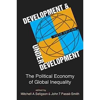 预订 Development and Underdevelopment: The Political Economy of Global Inequality 发达地区与欠发达地区：政治经济的全球不