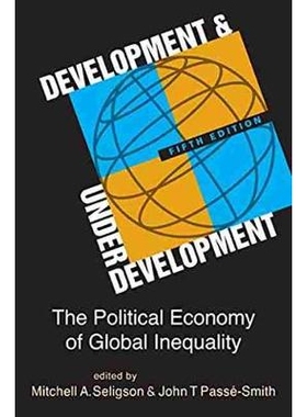 预订 Development and Underdevelopment: The Political Economy of Global Inequality 发达地区与欠发达地区：政治经济的全球不
