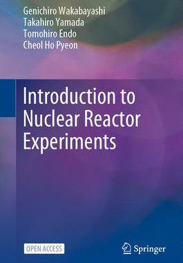 [预订]Introduction to Nuclear Reactor Experiments 9789811965883