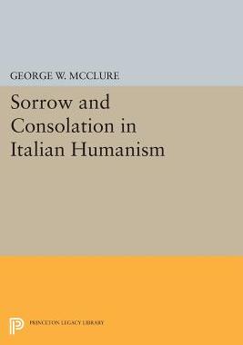 【预订】Sorrow and Consolation in Italian Humanism