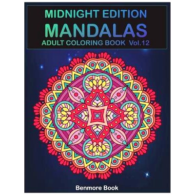 预订 Midnight Edition Mandala: Adult Coloring Book 50 Mandala Images Stress Management Coloring Book For Relaxation, Med