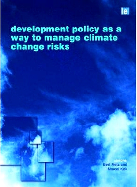 预订 Development Policy as a Way to Manage Climate Change Risks: 9781844076413