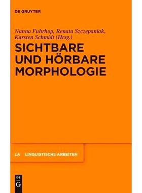 预订 Sichtbare und hörbare Morphologie: 9783110526677