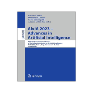 [预订]AIxIA 2023 – Advances in Artificial Intelligence 9783031475450
