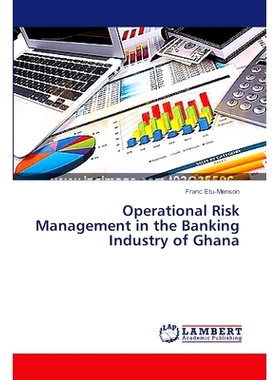 预订 Operational Risk Management in the Banking Industry of Ghana: 9783659617805