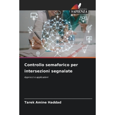 预订 Controllo semaforico per intersezioni segnalate: Approcci e applicazioni: 9786209074752