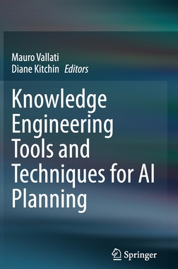 【预订】Knowledge Engineering Tools and Techniques for AI Planning