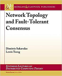 【预售】Network Topology and Fault-Tolerant Consensus