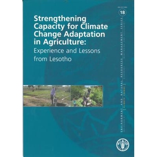 预订 Strengthening Capacity for Climate Change Adaptation in Agriculture 加强农业适应气候变化的能力：来自莱索托的经验和