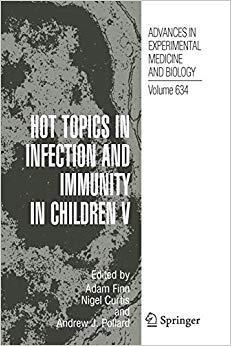 【预订】Hot Topics in Infection and Immunity in Children V