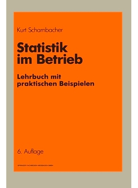 预订 Statistik im Betrieb: Lehrbuch mit praktischen Beispielen: 9783409270304