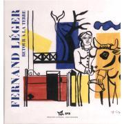 预订 Fernand Léger : retour à la terre : exposition, Lisieux, Musée d’art et d’histoire, du 6 avril au 15 septembre