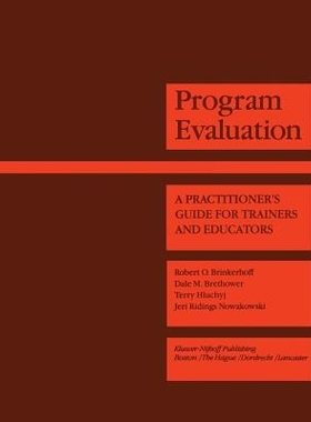 预订 Program Evaluation: A Practitioner’s Guide for Trainers and Educators: 9780898381221