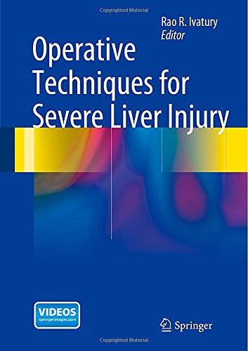 【预订】Operative Techniques for Severe Liver Injury