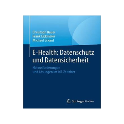 预订 E-Health: Datenschutz und Datensicherheit