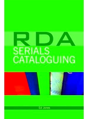 预订 RDA and Serials Cataloguing RDA与连续出版物编目: 9781856049504