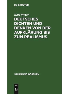 预订 Deutsches Dichten und Denken von der Aufklärung bis zum Realismus: Deutsche Literaturgeschichte von 1700 bis 1890: