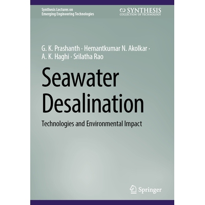 预订 Seawater Desalination Technologies and Environmental Impact 海水淡化：技术与环境影响 9783031982309
