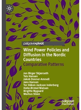 预订 Wind Power Policies and Diffusion in the Nordic Countries: Comparative Patterns 北欧国家的风力发电政策与扩散：比较